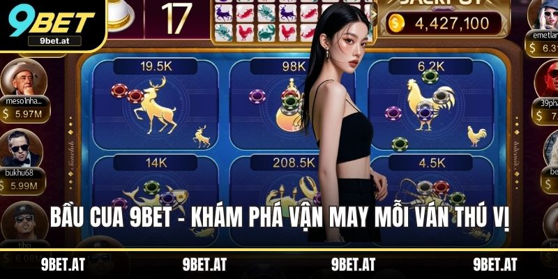 Bầu Cua 9BET